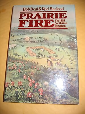 Imagen del vendedor de Prairie Fire/The 1885 North-West Rebellion a la venta por Empire Books