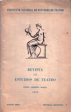 REVISTA DEL INSTITUTO NACIONAL DE ESTUDIOS DE TEATRO - No. 1. Tomo I, enero - febrero - marzo de ...