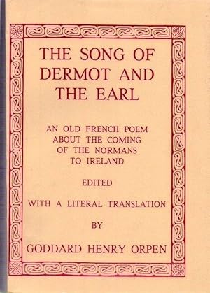 THE SONG OF DERMOT AND THE EARL. An old french poem about the coming of normans to Ireland. From ...