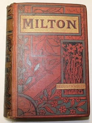 The Poetical Works of John Milton, a New Edition Carefully Revised from the Text of Thomas Newton...