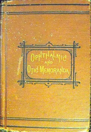 Seller image for Ophthalmic and Otic Memoranda for sale by Basket Case Books