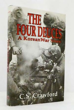 Bild des Verkufers fr The Four Deuces: A Korean War Story zum Verkauf von Adelaide Booksellers