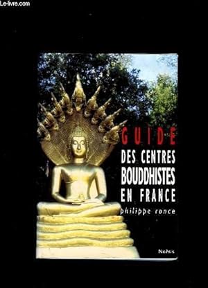 Bild des Verkufers fr GUIDE DES CENTRES BOUDDHISTES EN FRANCE. zum Verkauf von Le-Livre