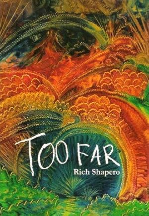 Seller image for TOO FAR for sale by Grandmahawk's Eyrie