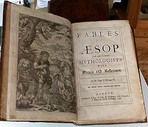 Fables of Aesop and other eminent Mythologies with Morals and Reflections.