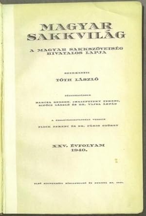 Seller image for Magyar Sakkvilg, Volume XXV for sale by The Book Collector, Inc. ABAA, ILAB