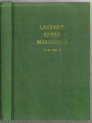 Seller image for Lasker's Chess Magazine, Volume V (1906-1907) for sale by The Book Collector, Inc. ABAA, ILAB