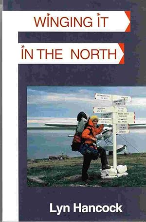 Seller image for Winging it in the North for sale by Riverwash Books (IOBA)