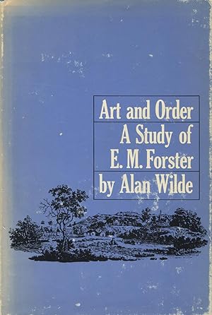 Image du vendeur pour Art And Order: A Study Of E.M. Forster mis en vente par Kenneth A. Himber