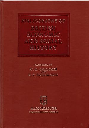 Imagen del vendedor de Bibliography of British Economic and Social History a la venta por Delph Books PBFA Member