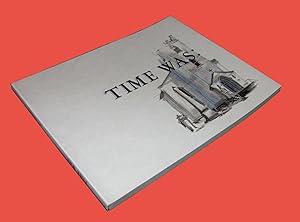 Image du vendeur pour Time Was; the Story of St. Mark's Anglican Church, Port Hope mis en vente par Homeward Bound Books