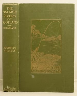Imagen del vendedor de The Salmon Rivers of Scotland a la venta por Leakey's Bookshop Ltd.