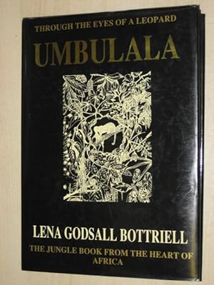 Seller image for UMBULALA THROUGH THE EYES OF A LEOPARD for sale by Old Hall Bookshop, ABA ILAB PBFA BA