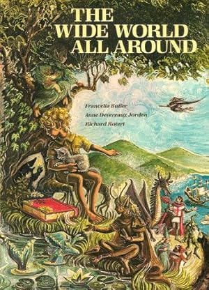 Seller image for THE WIDE WORLD ALL AROUND for sale by Grandmahawk's Eyrie