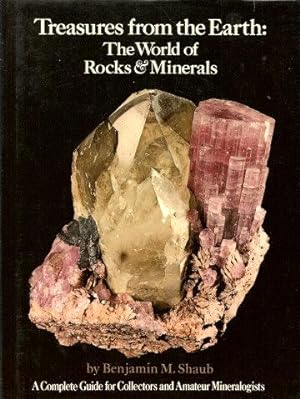 TREASURES FROM THE EARTH : The World of Rocks & Minerals
