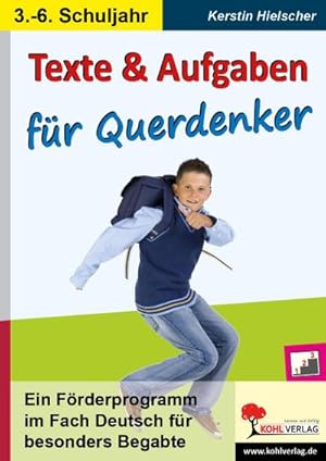 Seller image for Texte und Aufgaben fr Querdenker Ein Frderprogramm im Fach Deutsch fr besonders Begabte : Ein Frderprogramm im Fach Deutsch fr besonders Begabte for sale by AHA-BUCH GmbH