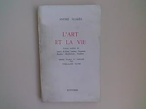 L'Art et la Vie - Lettres inédites de Suarès, Rolland, Jammes, Unamuno, Bergson, Montherlant, Pau...