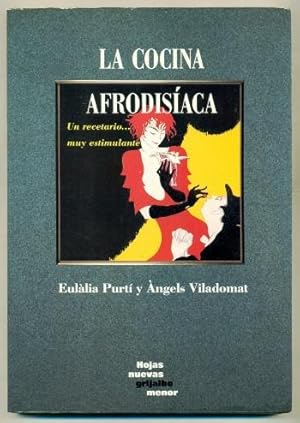 Imagen del vendedor de LA COCINA AFRODISIACA. Un recetario muy estimulante a la venta por Ducable Libros