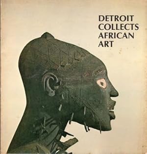 Imagen del vendedor de Detroit Collects African Art a la venta por Kenneth Mallory Bookseller ABAA