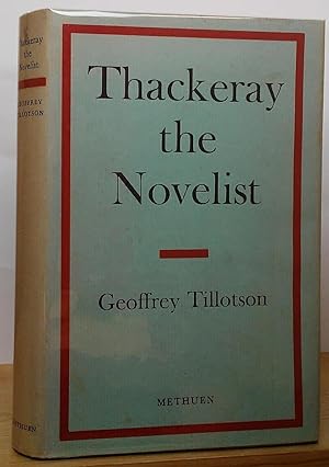 Seller image for Thackeray the Novelist for sale by Stephen Peterson, Bookseller