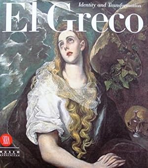 El Greco: Identity and Transformation: Crete Italy Spain