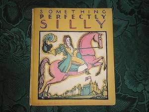 Seller image for Something Perfectly Silly for sale by Sue Lloyd-Davies Books