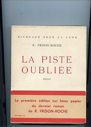 Seller image for LA PISTE OUBLIEE. Photographies originales de Georges Tairraz. for sale by Librairie CLERC