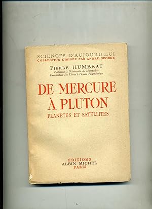 DE MERCURE A PLUTON. Planètes et satellites.