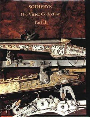 The Visser Collection - Fine, Rare and Important Arms Part II ( Two ) ( Sale 3rd June 1991 )