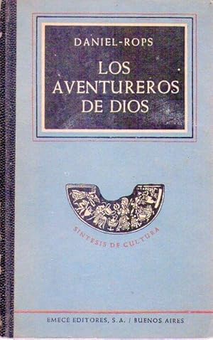 LOS AVENTUREROS DE DIOS