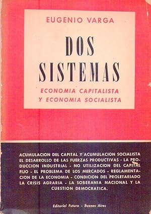 DOS SISTEMAS. Economía socialista y economía capitalista