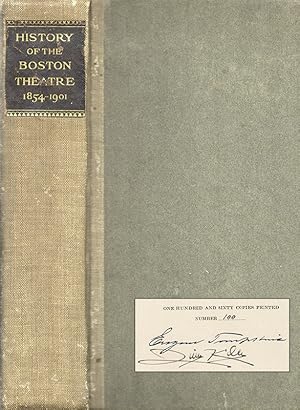 THE HISTORY OF THE BOSTON THEATRE 1854-1901