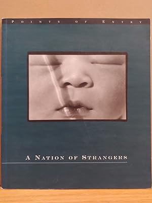 Seller image for Nation of Strangers : Points of Entry for sale by H.S. Bailey