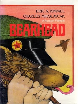 Bild des Verkufers fr BEARHEAD: A Russian Folktale. zum Verkauf von Bookfever, IOBA  (Volk & Iiams)