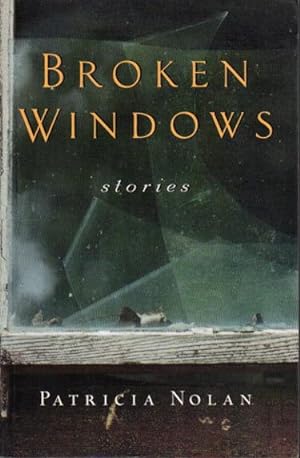 Seller image for BROKEN WINDOWS: Stories. for sale by Bookfever, IOBA  (Volk & Iiams)