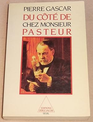 Seller image for DU CTE DE CHEZ MONSIEUR PASTEUR for sale by LE BOUQUINISTE