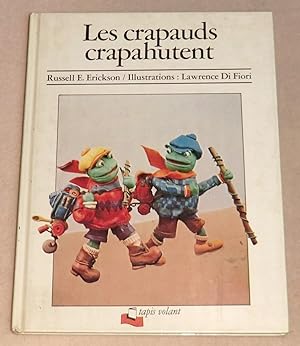 Seller image for LES CRAPAUDS CRAPAHUTENT for sale by LE BOUQUINISTE