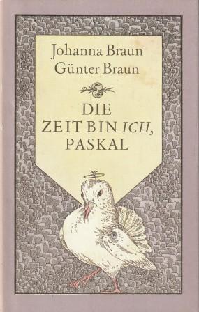 Bild des Verkufers fr Die Zeit bin ich, Paskal. Zweites Buch des Mrchens vom Pantamann Paskal. zum Verkauf von Versandantiquariat Dr. Uwe Hanisch