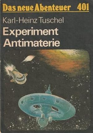 Seller image for Experiment Antimaterie. for sale by Versandantiquariat Dr. Uwe Hanisch