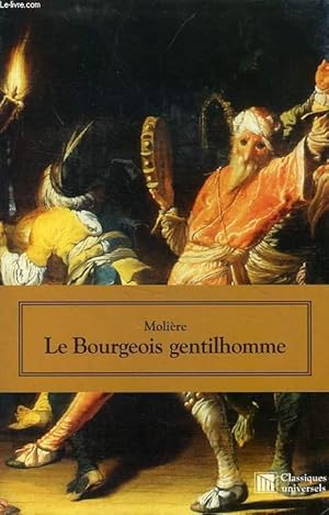 Image du vendeur pour LE BOURGEOIS GENTILHOMME mis en vente par Le-Livre