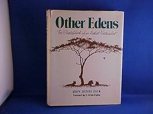 Other Edens: The Sketchbook of an Artist-Naturalist