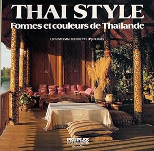 Seller image for Thai style. Formes et couleurs de Thalande. for sale by L'ivre d'Histoires