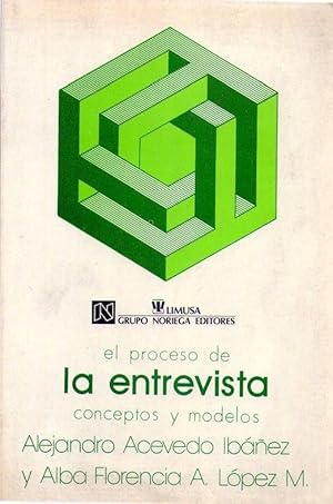 EL PROCESO DE LA ENTREVISTA. Conceptos y modelos