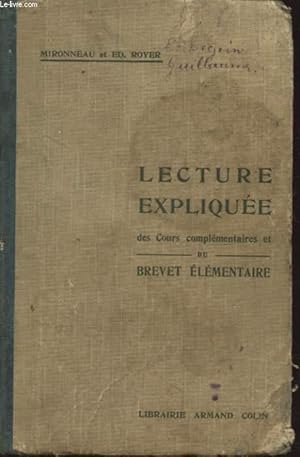 Seller image for LECTURE EXPLIQUEE DES COURS COMPLEMENTAIRES ET DU BREVET ELEMENTAIRE for sale by Le-Livre
