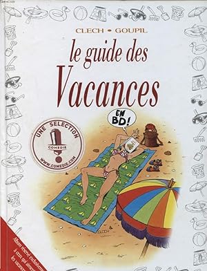 Imagen del vendedor de LE GUIDE DES VACANCES EN BD a la venta por Le-Livre