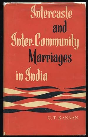 Intercaste and Inter-Community Marriages in India