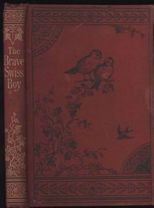 Brave Swiss Boy & Other Tales, The