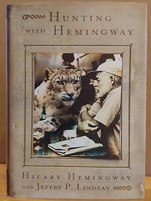 Immagine del venditore per Hunting With Hemingway: Based on the Stories of Leicester Hemingway venduto da H.S. Bailey