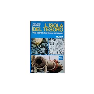 Seller image for L'Isola del Tesoro. Alla ricerca di un tesoro sommerso for sale by Librera Salamb