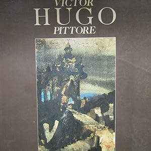 Imagen del vendedor de Victor Hugo Pittore a la venta por Antonio Pennasilico